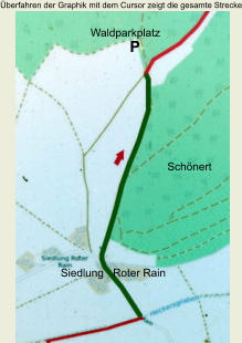 berfahren der Graphik mit dem Cursor zeigt die gesamte Strecke P Waldparkplatz Siedlung   Roter Rain Schnert