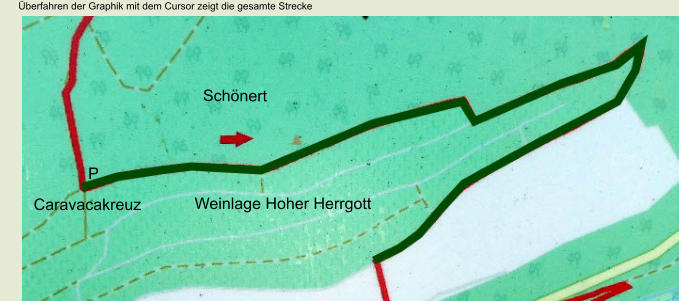 berfahren der Graphik mit dem Cursor zeigt die gesamte Strecke                                           Weinlage Hoher Herrgott P Caravacakreuz Schnert Weinlage Hoher Herrgott